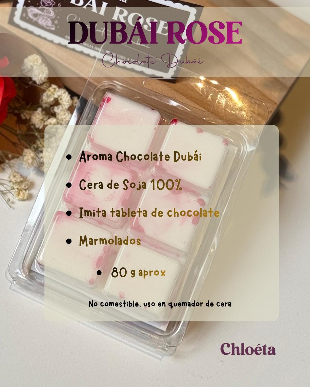 Wax Melts Chocolate Dubái Colección Dubái Rose